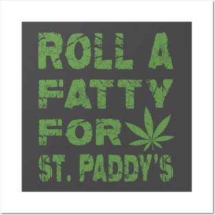 Funny Marijuana St. Patrick's Day Roll Fatty for St. Paddy's Posters and Art